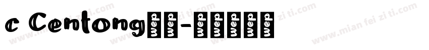 c Centong字体字体转换
